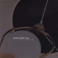 Grand Theft Bus - flies in the no fly