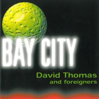 David Thomas - bay city