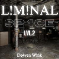 Deaven Wink - BACKROOMS LVL.2 P!PE DR3AMS