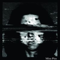 Fucked - Miss Piss
