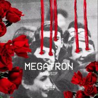 Abyusif - Megatron
