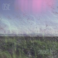 OSIE - sweet lies