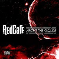Red Cafe - Above The Cloudz