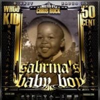 50 Cent & DJ Whoo Kid - Sabrina's Baby Boy
