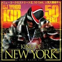 50 Cent & DJ Whoo Kid - King of New York