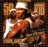 50 Cent & DJ Whoo Kid - G-Unit Radio Part 3: Takin' It to the Streets