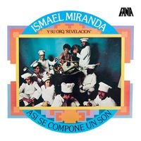 Ismael Miranda - Asi Se Compone Un Son