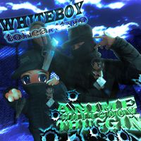 Tohearttwo - White Boy Anime Thuggin