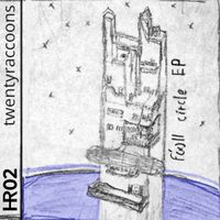 twentyraccoons - f&prime;(x)ll Circle EP