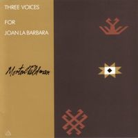 Joan La Barbara - Three Voices: For Joan La Barbara