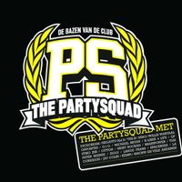 The Partysquad - De Bazen Van De Club