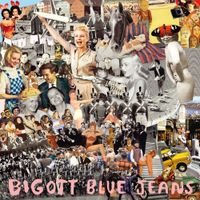 Bigott - Blue Jeans