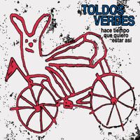 Toldos Verdes - Hace tiempo que quiero estar as&iacute;