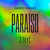 Juancho Marqu&eacute;s - Para&iacute;so 39