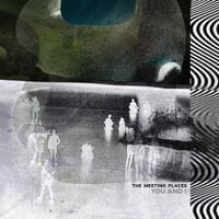 The Meeting Places - You and I