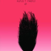Rufus T. Firefly - &Oslash;