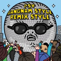 PSY - Gangnam Style (Remix Style)