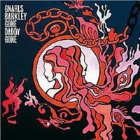 Gnarls Barkley - Gone Daddy Gone
