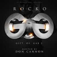 Rocko & Don Cannon - Gift Of Gab 2