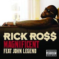 Rick Ross - Magnificent