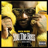 Rick Ross - You the Boss