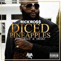 Rick Ross - Diced Pineapples