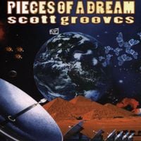 Scott Grooves - Pieces of a Dream