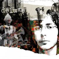 Deluxe - We Create, we Destroy