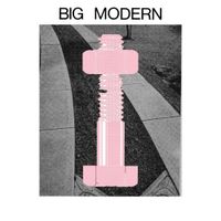 Big Modern - Big Modern