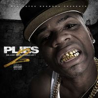Plies - Da Last Real Nigga Left 2