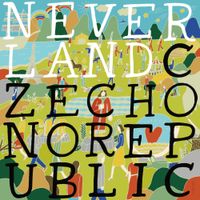 Czecho No Republic - Neverland