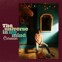 Caravan (Thailand) - The Universe in my Mind