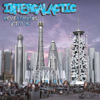 Intergalactic - Neverending Flow