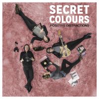 Secret Colours - Positive Distractions