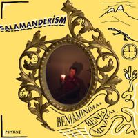 Benjaminimal - Salamanderism