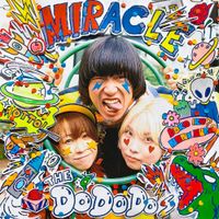 THE DO DO DO's - MIRACLE