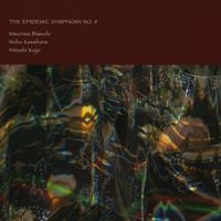 Maurizio Bianchi - The Epidemic Symphony No. 9