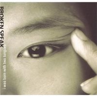 I Was Born With Two Tongues - Broken Speak