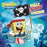 SpongeBob SquarePants - Volle Fahrt voraus
