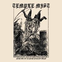 Temple Mist - O Spiritus, qui in hoc loco adsum, audi me et exaudi preces meas