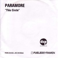 Paramore - This Circle