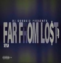 Seylm - Far From Lo$t