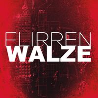 Flirren - Walze