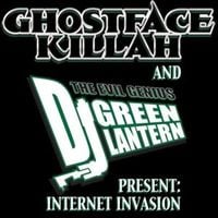 DJ Green Lantern & Ghostface Killah - Internet Invasion