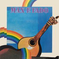 Maximiano De Sousa - Max e Fado