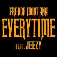 French Montana - Everytime