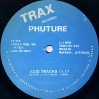 Phuture - Acid Tracks / Phuture Jacks / Your Only Friend