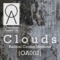 Clouds - Radical Cutting Methods