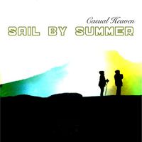 Sail By Summer - Casual Heaven