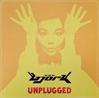 Björk - Unplugged